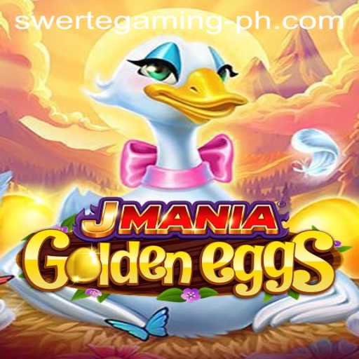 Explore JManiaGoldenEggs: A Revolutionary Game by Swertegaming